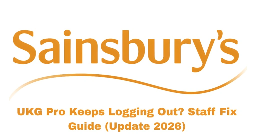 UKG Pro Keeps Logging Out? Staff Fix Guide (Update 2026)